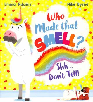 Paperback Who Made that Smell Shhh...Don't Tell (PB) Book