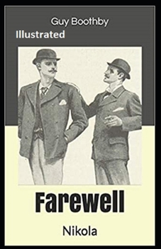 Farewell, Nikola Illustrated