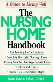 Paperback The Nursing Home Handbook Book