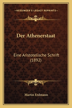 Paperback Der Athenerstaat: Eine Aristotelische Schrift (1892) [German] Book