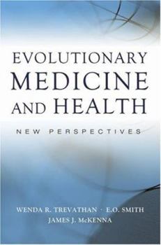 Evolutionary Medicine and Health: New Perspectives