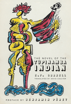 Paperback The Novel of the Tupinamba Indian Book