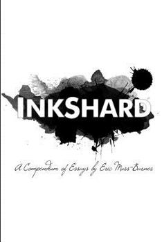 Paperback InkShard: A Compendium of Essays Book