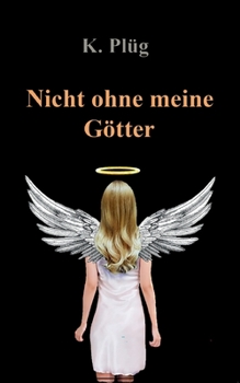 Paperback Nicht ohne meine Götter [German] Book