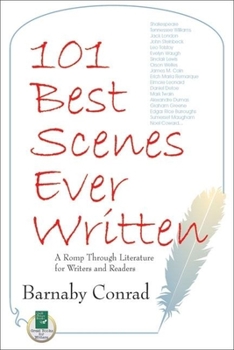 Paperback 101 Best Scenes Ever Written: A Romp Through Literature for Writers and Readers Book