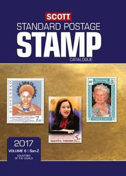 Paperback Scott 2017 Standard Postage Stamp Catalogue, Volume 6: San-Z: Countries of the World San-Z Book