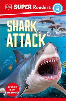 Paperback DK Super Readers Level 4 Shark Attack Book