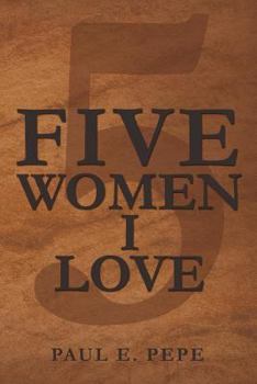 Paperback Five Women I Love Book