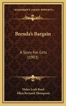 Brenda's Bargain: A Story For Girls - Book #3 of the Brenda