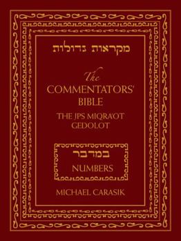 Hardcover The Commentators' Bible: Numbers: The Rubin JPS Miqra'ot Gedolot Book