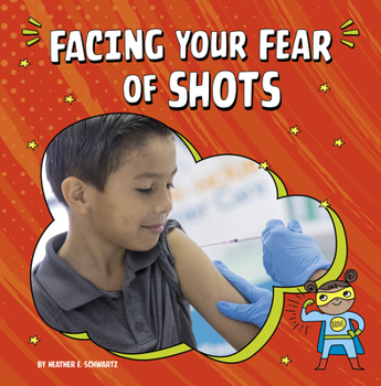 Paperback Facing Your Fear of Shots Book