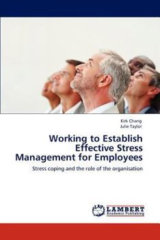 Paperback Working to Establish Effective Stress Management for Employees Book
