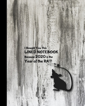 2020 Is The Year of The Rat: Bleached Timber Notebook 8 x 10 inch College Ruled Composition Exercise Book 100 pages Lined Journal (2020 Year of the Rat Notebooks)