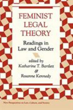 Paperback Feminist Legal Theory: Readings in Law and Gender Book