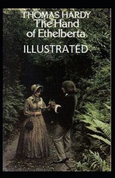 Paperback The Hand of Ethelberta Illustrated Book