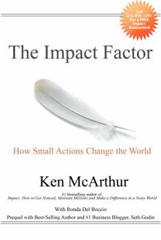 Paperback The Impact Factor: How Small Actions Change the World Book