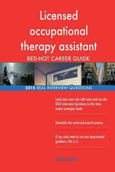 Paperback Licensed occupational therapy assistant RED-HOT Career; 2515 REAL Interview Ques Book