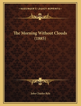 Paperback The Morning Without Clouds (1885) Book