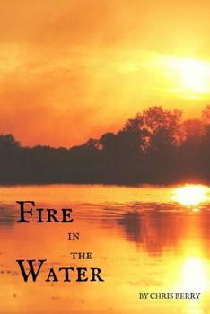 Paperback Fire in the Water Book