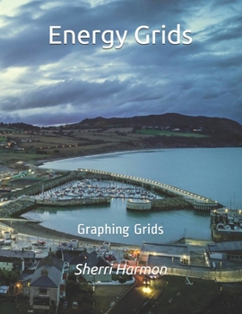 Paperback Energy Grids: Graphing Grids Book