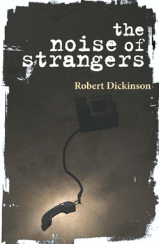 Paperback The Noise of Strangers Book