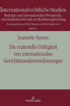Hardcover Die materielle Gueltigkeit von internationalen Gerichtsstandsvereinbarungen [German] Book