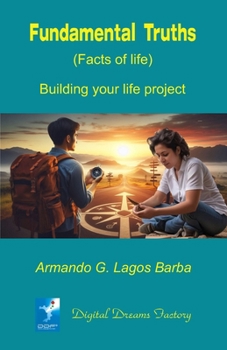 Paperback Fundamental Truths (Facts of Life): Building your life project Book