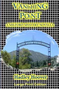 Paperback Vanishing Point: A Milford Mystery Novella (LP) Book