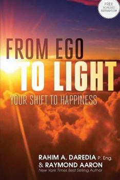 Paperback From Ego To Light: Your Shift To Happiness Book