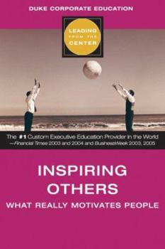 Hardcover Inspiring Others: What Really Motivates People Book