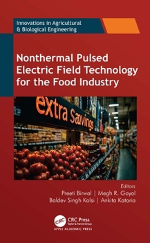 Hardcover Nonthermal Pulsed Electric Field Technology for the Food Industry Book