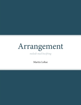 Paperback Arrangement: melodi med becifring [Danish] Book