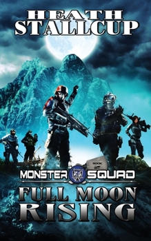 Paperback Monster Squad 2: Full Moon Rising Book