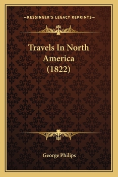 Paperback Travels In North America (1822) Book