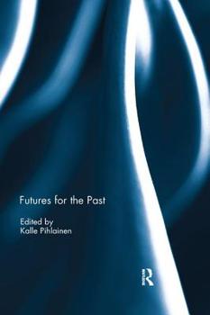 Paperback Futures for the Past Book