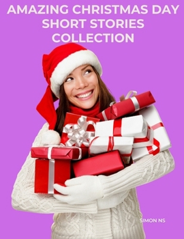Amazing christmas day short stories collection