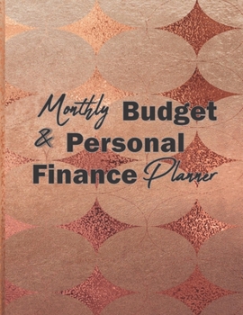 Paperback Monthly Budget & Personal Finance Planner: Budgeting Tool, Bill Tracker, Budget Planner Organizer, Monthly Expenses Tracker, Personal Finance Notebook Book