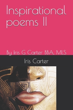 Paperback Inspirational poems II: By Iris G Carter BBA, MLS Book