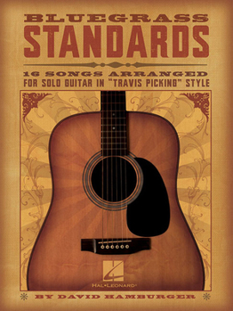 Paperback Bluegrass Standards: 16 Songs Arranged for Solo Guitar in Travis Picking Style Book