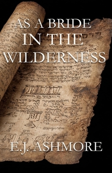 As A Bride in the Wilderness (Wilderness Series)