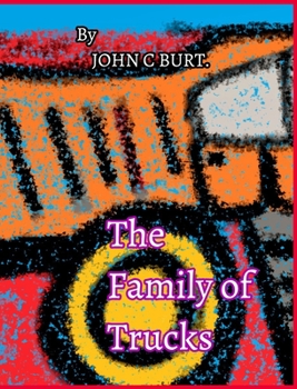 Hardcover The Family of Trucks. Book