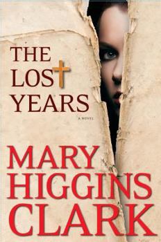 Hardcover The Lost Years (Thorndike Press Large Print Basic) [Large Print] Book