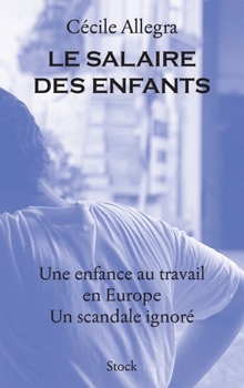Paperback Le Salaire Des Enfants [French] Book
