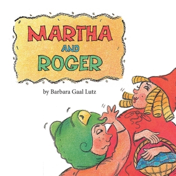 Paperback Martha and Roger Book