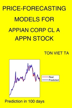 Paperback Price-Forecasting Models for Appian Corp Cl A APPN Stock Book