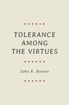 Hardcover Tolerance Among the Virtues Book