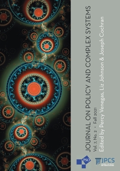 Paperback Journal on Policy and Complex Systems: Volume 7, Number 2, Fall 2021 Book