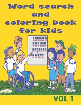 word search and coloring book for kids: Word Search Puzzle Book and coloring book for children,kids to learn numbers and do relaxing coloring vol 1.