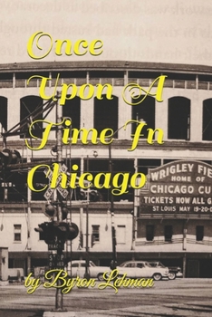 Paperback Once Upon A Time In Chicago Book