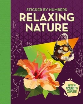 Paperback Relaxing Nature: Adult Sticker by Numbers Book